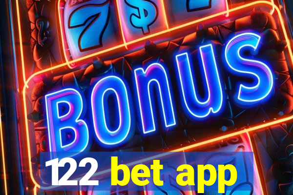 122 bet app