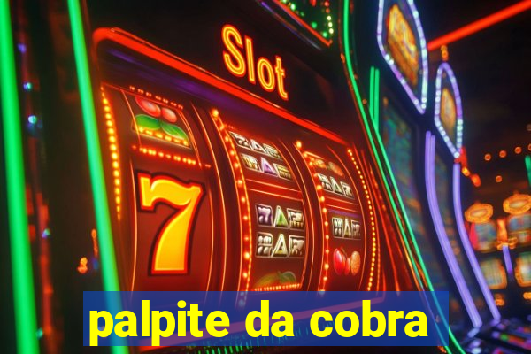 palpite da cobra