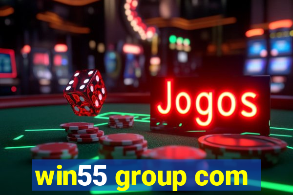 win55 group com