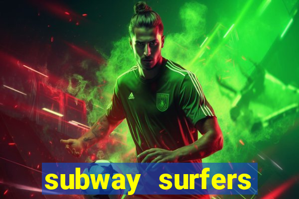 subway surfers zurich download