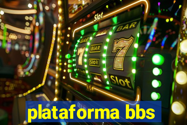 plataforma bbs