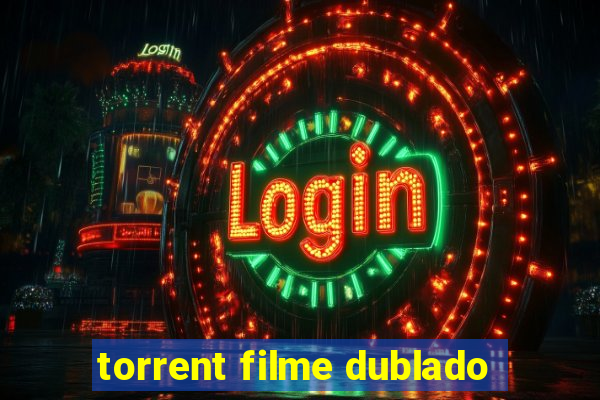 torrent filme dublado