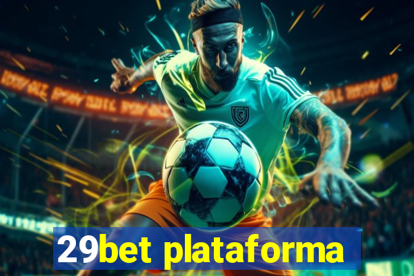 29bet plataforma