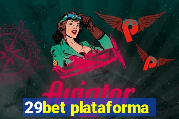 29bet plataforma