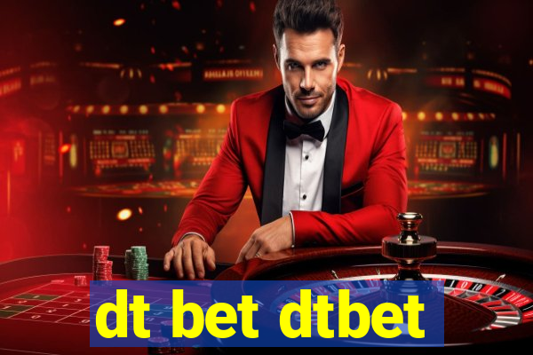 dt bet dtbet