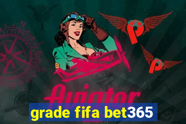 grade fifa bet365