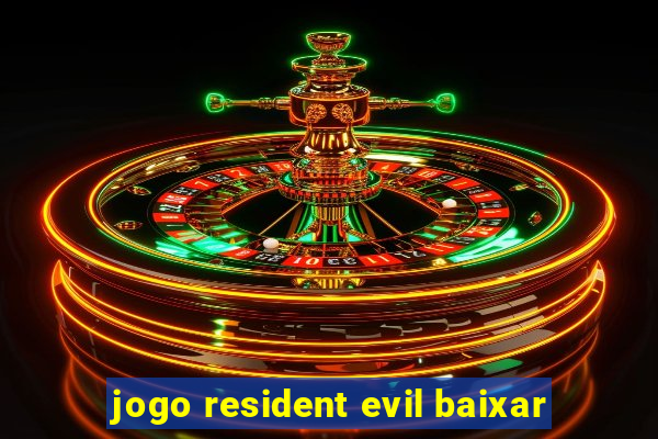 jogo resident evil baixar