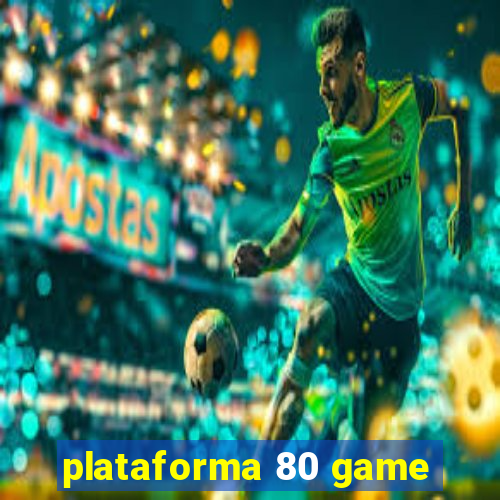 plataforma 80 game