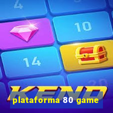 plataforma 80 game