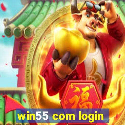 win55 com login