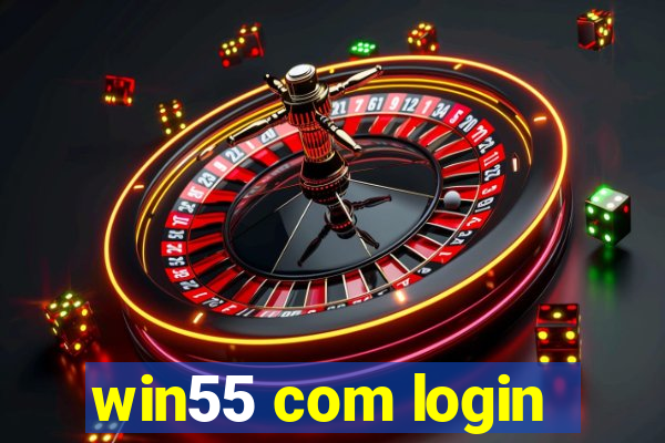 win55 com login