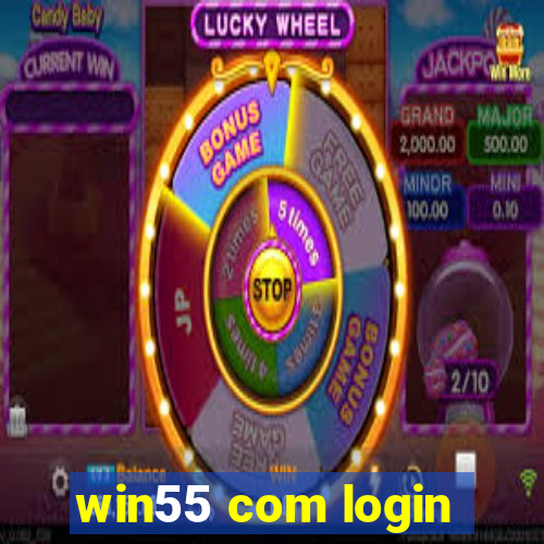 win55 com login