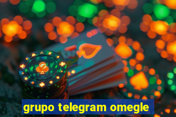 grupo telegram omegle