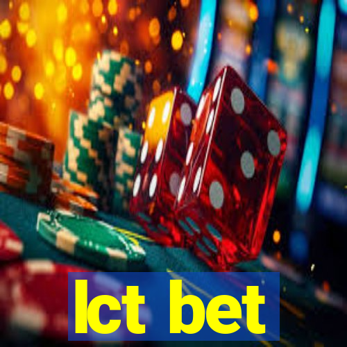 lct bet