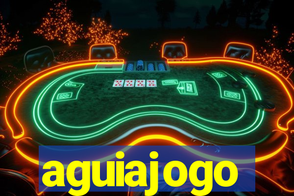 aguiajogo