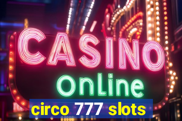 circo 777 slots