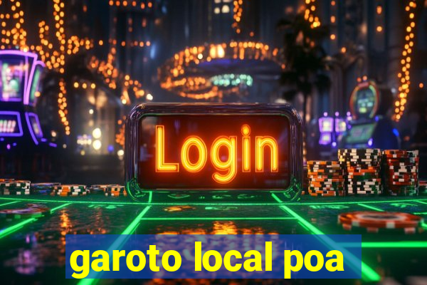 garoto local poa