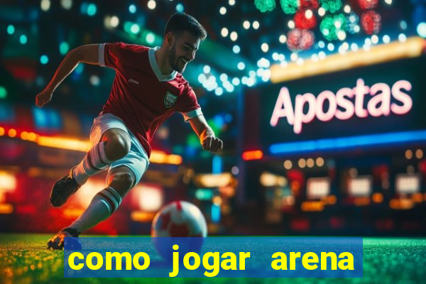 como jogar arena breakout: infinite