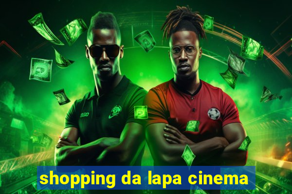 shopping da lapa cinema