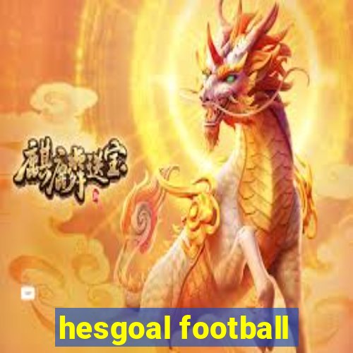 hesgoal football