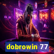 dobrowin 77