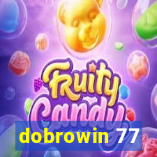 dobrowin 77