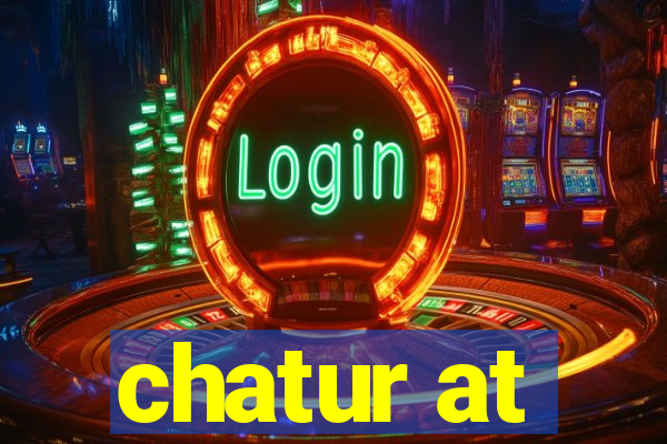 chatur at