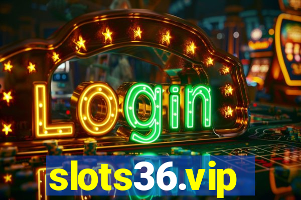 slots36.vip