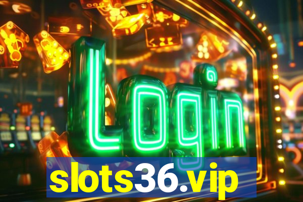 slots36.vip