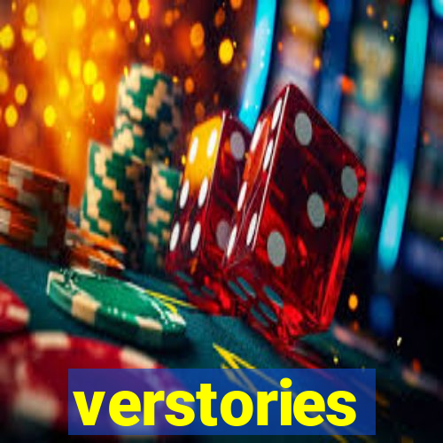 verstories