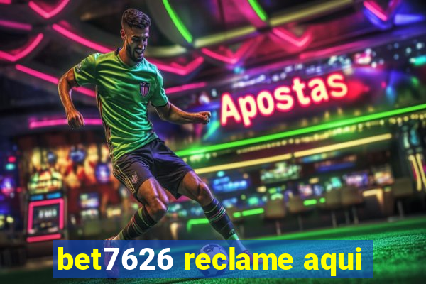 bet7626 reclame aqui