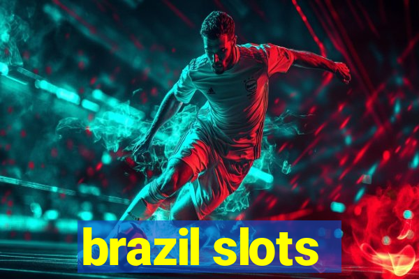 brazil slots