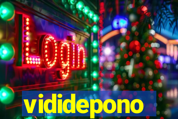 vididepono