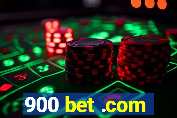 900 bet .com