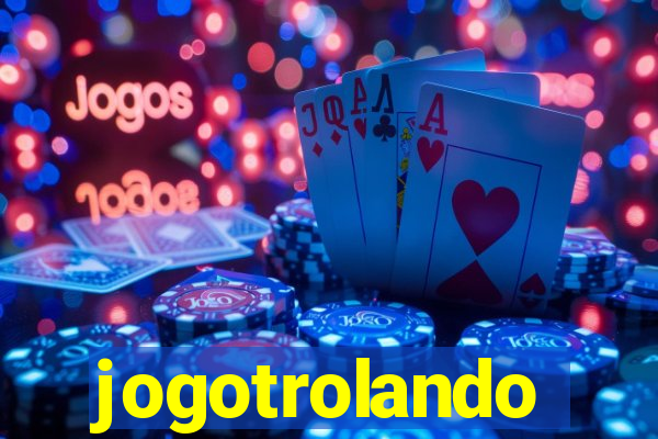 jogotrolando