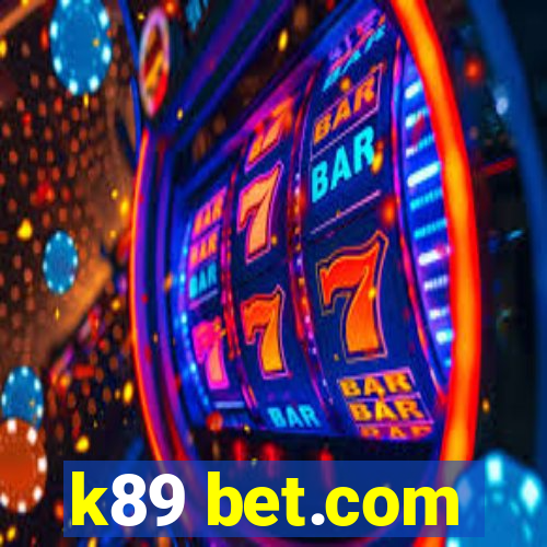 k89 bet.com