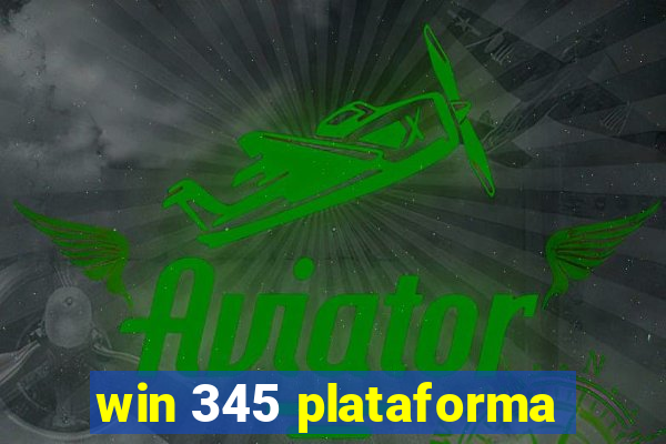 win 345 plataforma