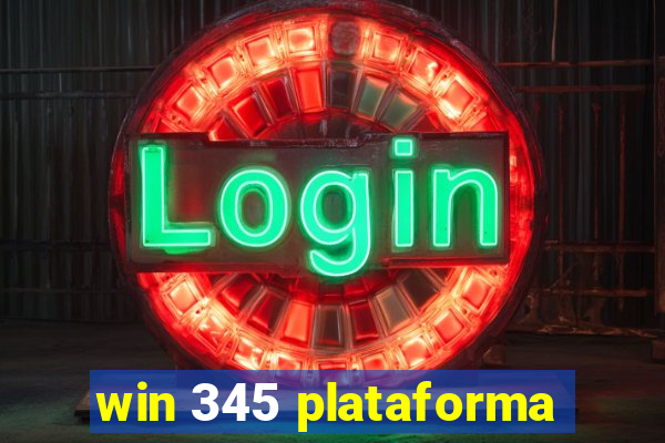 win 345 plataforma