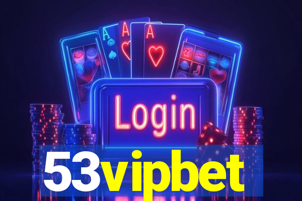 53vipbet