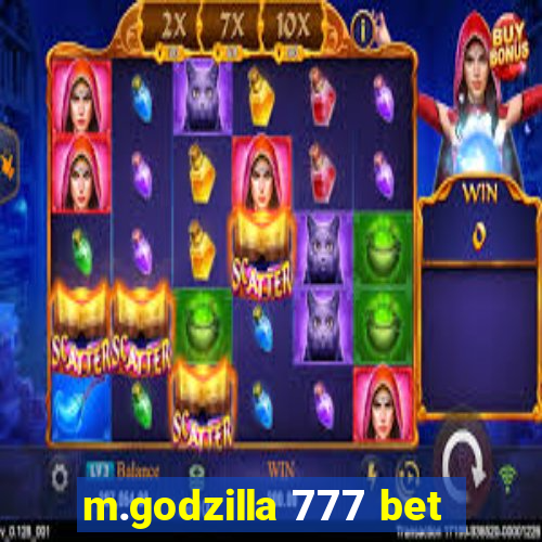 m.godzilla 777 bet