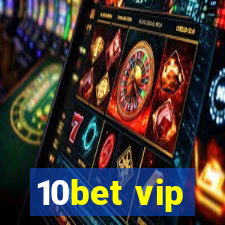 10bet vip