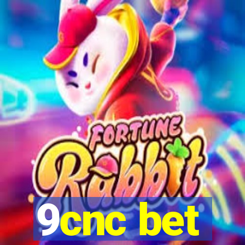 9cnc bet