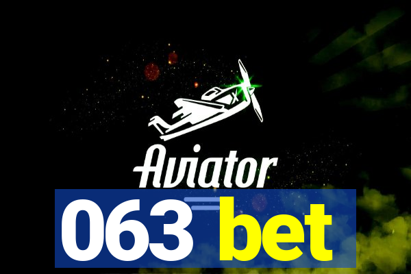 063 bet