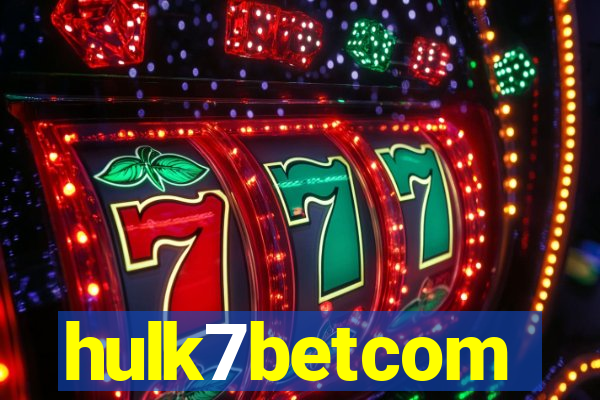 hulk7betcom