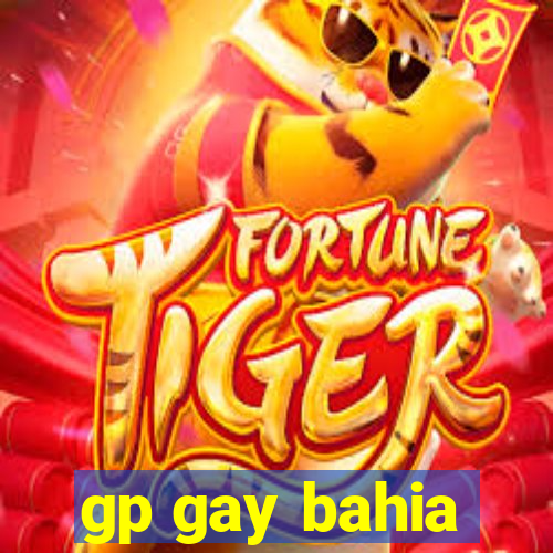 gp gay bahia