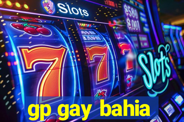 gp gay bahia