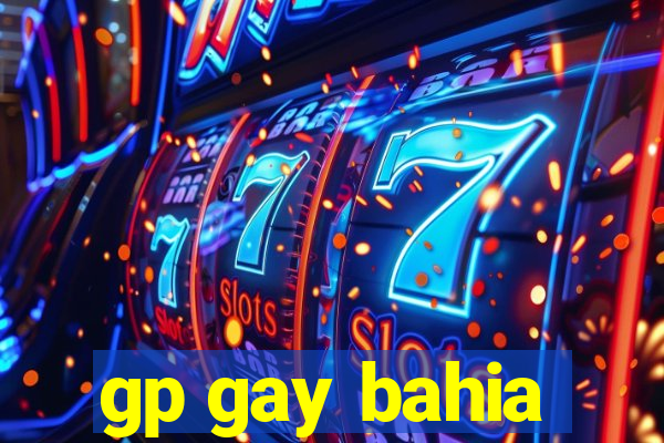 gp gay bahia