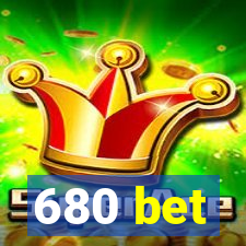 680 bet