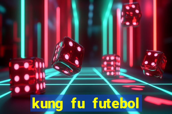 kung fu futebol clube assistir