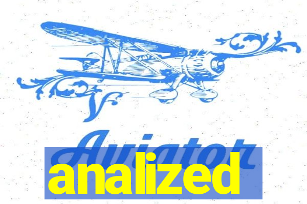 analized